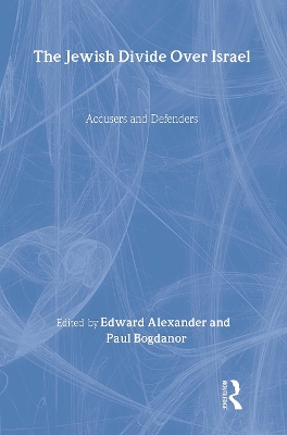 The Jewish Divide Over Israel by Paul Bogdanor