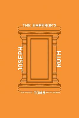 Emperor's Tomb by Joseph Roth