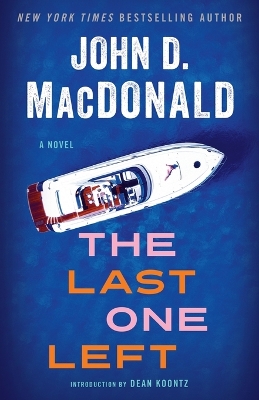 Last One Left by John D. MacDonald