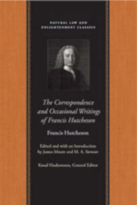 Correspondence and Occasional Writings of Francis Hutcheson book