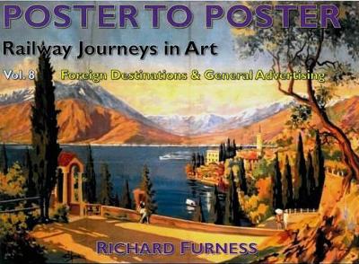 Railway Journeys in Art: Worldwide Destinations by Richard Furness