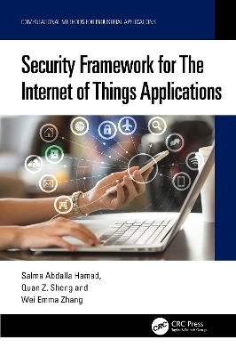 Security Framework for The Internet of Things Applications book