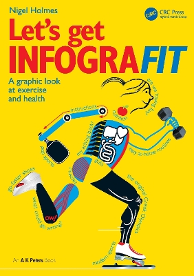 Let’s Get Infografit: A Graphic Look at Exercise and Health book