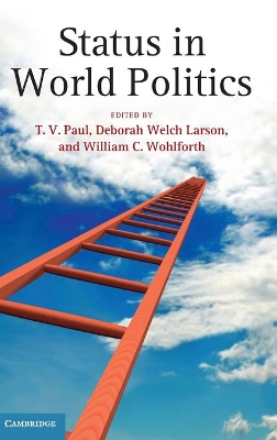 Status in World Politics by T. V. Paul