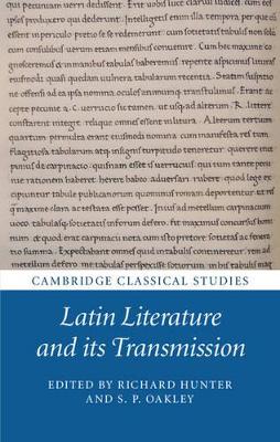 Latin Literature and its Transmission by Richard Hunter