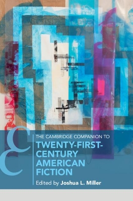 The Cambridge Companion to Twenty-First Century American Fiction book