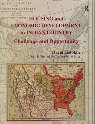 Housing and Economic Development in Indian Country by Robin Leichenko