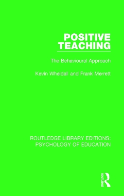 Positive Teaching: The Behavioural Approach book