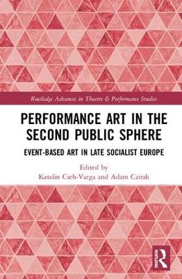 Performance Art in the Second Public Sphere book