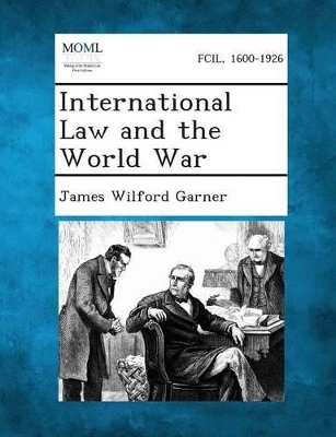 International Law and the World War book