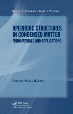 Aperiodic Structures in Condensed Matter by Enrique Macia Barber