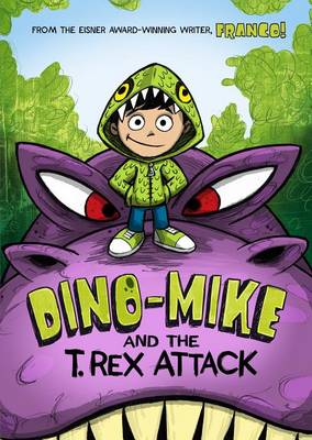 Dino-Mike and the T. Rex Attack book