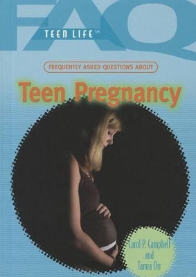 Frequently Asked Questions about Teen Pregnancy book