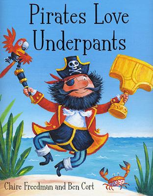 Pirates Love Underpants book