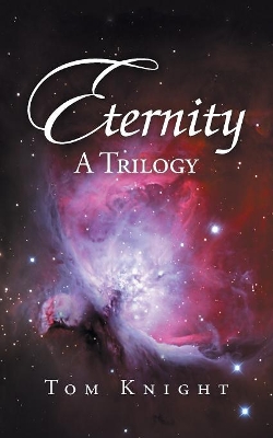 Eternity: A Trilogy book