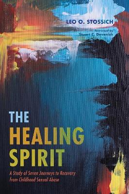 The Healing Spirit by Leo O Stossich