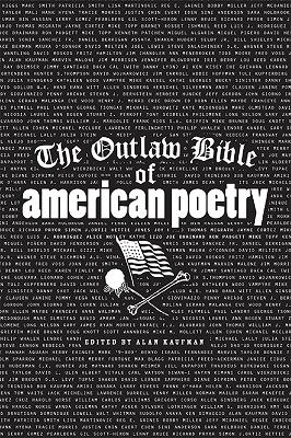 Outlaw Bible of American Poetry book