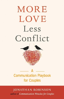 More Love, Less Conflict book