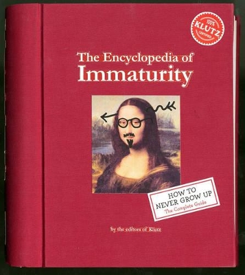 The Encyclopedia of Immaturity (Klutz) book