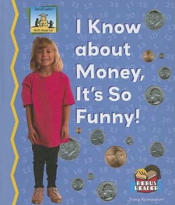 I Know about Money, It Is So Funny! book