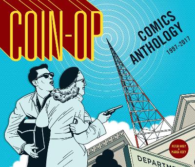 Coin-Op Comics Anthology: 1997-2017 book