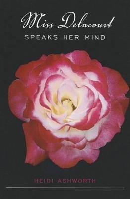 Miss Delacourt Speaks Her Mind book