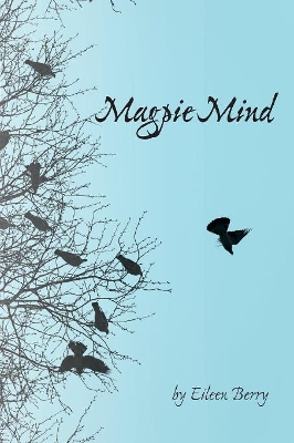 Magpie Mind: poems of people, place, and change book