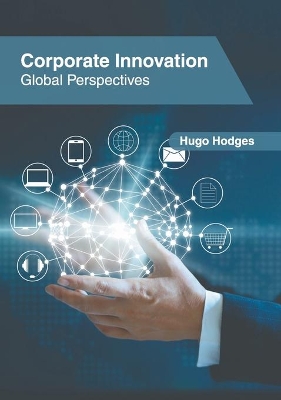 Corporate Innovation: Global Perspectives book