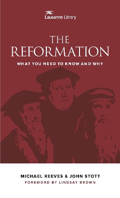 The Reformation by Michael Reeves
