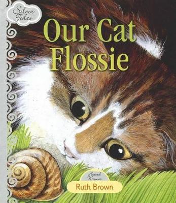 Our Cat Flossie by Ruth Brown