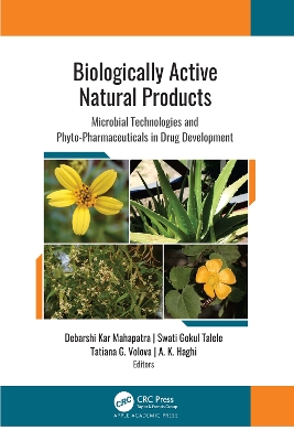 Biologically Active Natural Products: Microbial Technologies and Phyto-Pharmaceuticals in Drug Development book