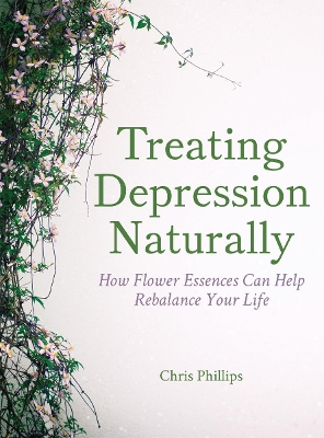 Treating Depression Naturally by Chris Phillips