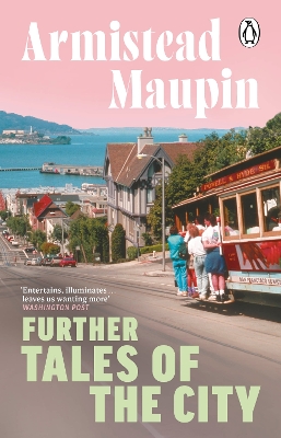 Further Tales Of The City: Tales of the City 3 by Armistead Maupin