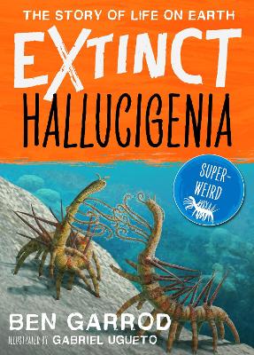 Hallucigenia by Ben Garrod