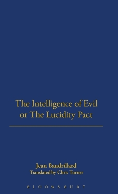 The Intelligence of Evil or the Lucidity Pact book