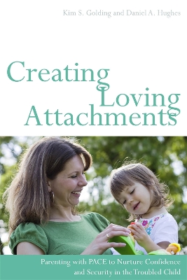 Creating Loving Attachments book