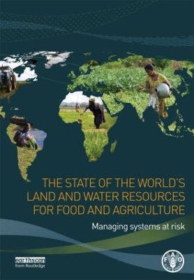 State of the World's Land and Water Resources for Food and Agriculture book