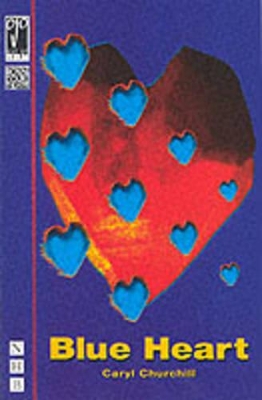 Blue Heart by Caryl Churchill