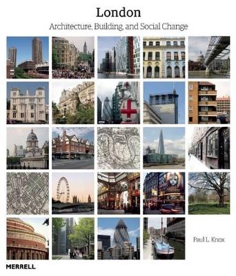 London: Architecture, Building and Social Change book