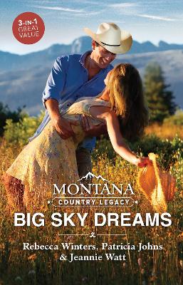 Montana Country Legacy: Big Sky Dreams/Made for the Rancher/Her Cowboy Boss/Her Montana Cowboy book