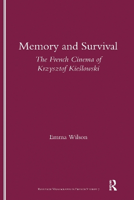 Memory and Survival the French Cinema of Krzysztof Kieslowski book