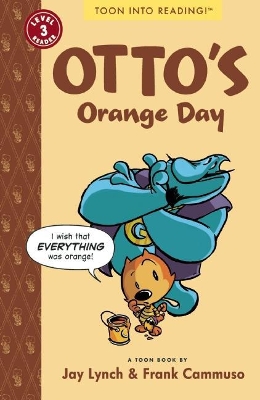 Otto's Orange Day by Jay Lynch