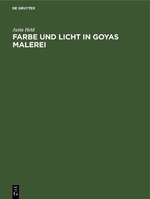 Farbe und Licht in Goyas Malerei book