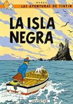 Las aventuras de Tintin: La isla Negra book