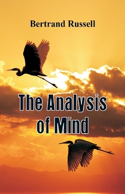 Analysis of Mind by Bertrand Russell