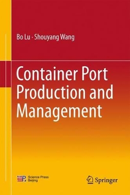 Container Port Production and Management by Bo Lu