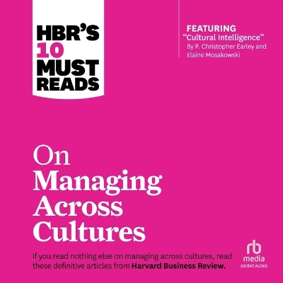 Hbr's 10 Must Reads on Managing Across Cultures book