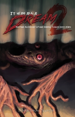 It Was All a Dream 2: Another Anothology of Bad Horror Tropes Done Right by Brandon Applegate