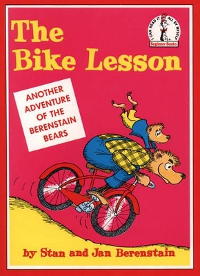 The The Bike Lesson: Another Adventure of the Berenstain Bears by Stan Berenstain