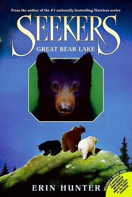 Seekers #2: Great Bear Lake by Erin Hunter